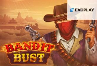 Bandit Bust